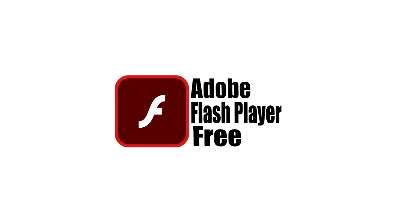 Adobe Flash Player Free Download Latest version