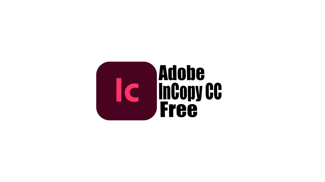 Adobe Incopy CC Free Download Latest Version